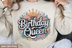 Birthday queen PNG, Birthday Sublimation PNG Product Image 1