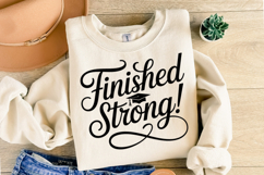 Finished Strong svg | Graduation Svg | Shirt Svg Product Image 1