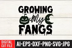 Growing my Fangs SVG Cut File |Growing my Fangs SVG Design Product Image 2