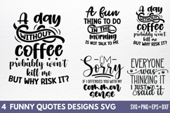 Funny Quotes Designs SVG Product Image 1