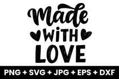 Funny Made With Love Lovely Inspirational SVG Product Image 1