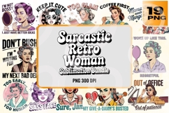 Sarcastic Retro Woman Sublimation Bundle Product Image 1