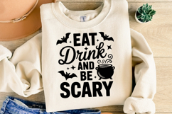 Eat Drink and be scary Svg | Halloween Svg | Shirt Svg Product Image 2