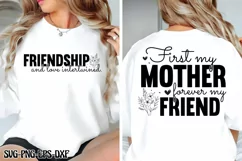 First my mother, forever my friend SVG PNG Product Image 1