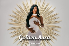 74 Golden Aura Overlays Product Image 1