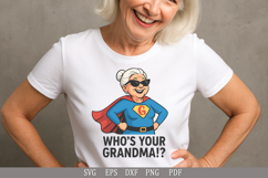 Who&#039;s Your Grandma Funny T-Shirt Design, SVG Product Image 1