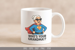 Who&#039;s Your Grandma Funny T-Shirt Design, SVG Product Image 4