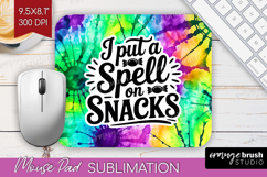 Sarcastic Halloween Quote Mouse Pad Sublimation - Tie Dye Product Image 1