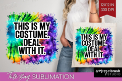 Sarcastic Halloween Quote Tote Bag - Tie Dye Tote Bag PNG Product Image 1