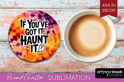 Sarcastic Halloween Quote Round Coaster - Tie Dye Coaster Product Image 1