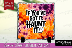 Sarcastic Halloween Quote Slate PNG - Tie Dye Square Slate Product Image 1