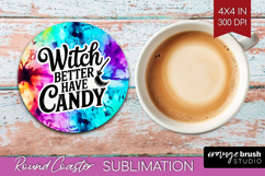 Sarcastic Halloween Quote Round Coaster - Tie Dye Coaster Product Image 1