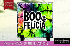 Sarcastic Halloween Quote Slate PNG - Tie Dye Square Slate Product Image 1