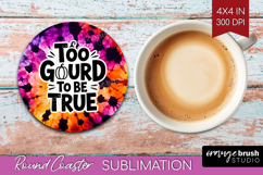 Sarcastic Halloween Quote Round Coaster - Tie Dye Coaster Product Image 1
