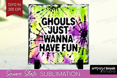 Sarcastic Halloween Quote Slate PNG - Tie Dye Square Slate Product Image 1