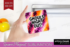 Sarcastic Halloween Quote Magnet Sublimation - Tie Dye PNG Product Image 1