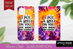 Sarcastic Halloween Quote Phone Case PNG - Tie Dye Case PNG Product Image 1