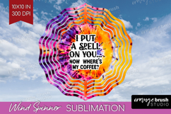 Sarcastic Halloween Quote Wind Spinner Sublimation PNG - Tie Product Image 1