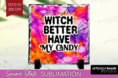 Sarcastic Halloween Quote Slate PNG - Tie Dye Square Slate Product Image 1