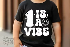 1 Is A Vibe SVG - 1st Birthday Retro - One Birthday Boy PNG Product Image 1