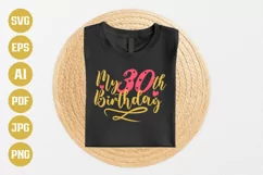 30th Birthday SVG | My 30th Birthday SVG | Birthday Product Image 1