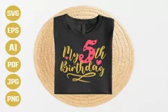 5th Birthday SVG | My 5th Birthday SVG | Birthday SVG Product Image 1