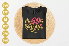 69th Birthday SVG | My 69th Birthday SVG | Birthday Product Image 1