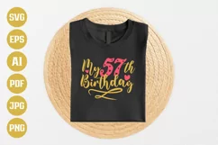57th Birthday SVG | My 57th Birthday SVG | Birthday Product Image 1