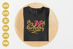 34th Birthday SVG | My 34th Birthday SVG | Birthday Product Image 1