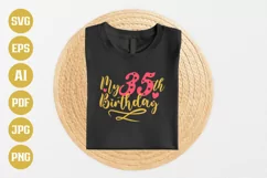 35th Birthday SVG | My 35th Birthday SVG | Birthday SVG Product Image 1