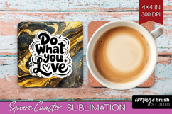 Inspirational Quote Square Coaster - Marble Texture Coaster Product Image 1