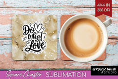 Inspirational Quote Square Coaster - Marble Texture Coaster Product Image 1