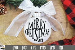 Merry Christmas 2023 SVG - Christmas Ornament SVG File Product Image 1