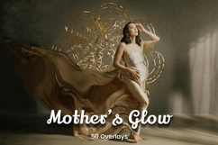 50 Mother's Glow Overlays Product Image 1