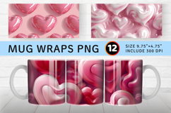 3D Puffy Hearts Mug Wrap Sublimation Designs Product Image 1
