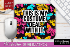Sarcastic Quote Mouse Pad Sublimation - Halloween Mousepad Product Image 1