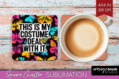 Sarcastic Quote Square Coaster - Halloween Coaster PNG Product Image 1