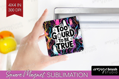 Sarcastic Quote Magnet Sublimation - Halloween Square Magnet Product Image 1