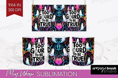 Sarcastic Quote Mug Wrap - Halloween Mug PNG Sublimation Product Image 1