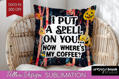 Sarcastic Quote Pillow Sublimation - Halloween Pillow Cover Product Image 1