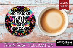 Sarcastic Quote Round Coaster - Halloween Coaster PNG Product Image 1