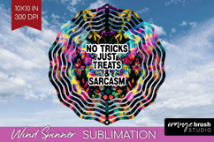 Sarcastic Quote Wind Spinner Sublimation PNG - Halloween Product Image 1