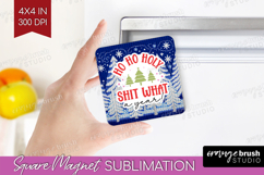 Funny Christmas Quote Magnet Sublimation - Knitted Xmas PNG Product Image 1