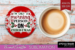 Sarcastic Christmas Quote Round Coaster - Knitted Coaster Product Image 1