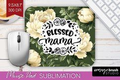 Mothers Day Quote Mouse Pad Sublimation - Floral Mousepad Product Image 1