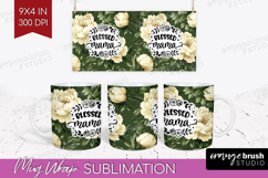 Mothers Day Quote Mug Wrap - Floral Mug PNG Sublimation Product Image 1