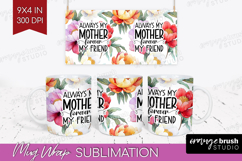 Mothers Day Quote Mug Wrap - Floral Mug PNG Sublimation Product Image 1