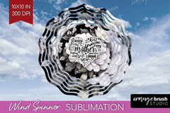 Mothers Day Quote Wind Spinner Sublimation PNG - Floral Product Image 1