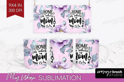 Mothers Day Quote Mug Wrap - Floral Mug PNG Sublimation Product Image 1