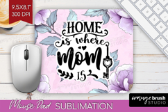 Mothers Day Quote Mouse Pad Sublimation - Floral Mousepad Product Image 1